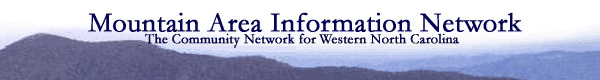Mountain Area Information Network -
  The community network for western North Carolina